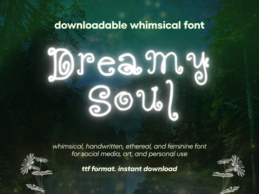 Dreamy Soul - Ethereal and Whimsical font - TTF Download
